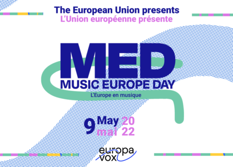 Monday, May 9th : Music Europe Day !